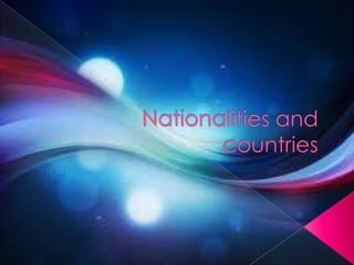 Nationalities and countries 