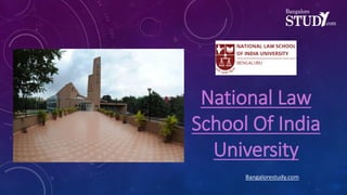 National Law
School Of India
University
Bangalorestudy.com
 