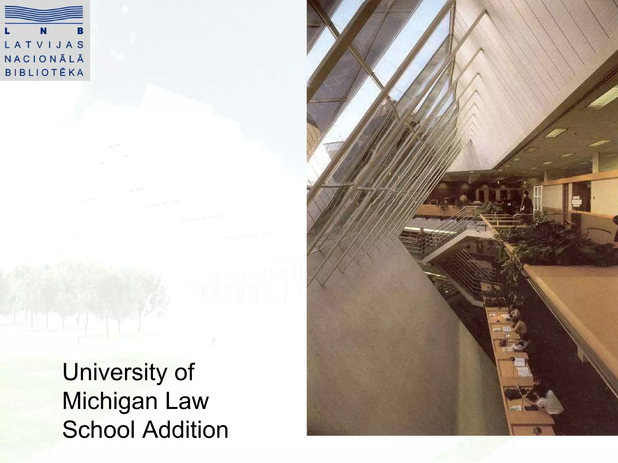 University of Michigan Law School Addition 