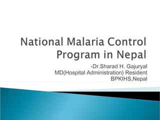 -Dr.Sharad H. Gajuryal
MD(Hospital Administration) Resident
BPKIHS,Nepal
 