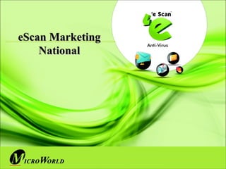 eScan Marketing
    National
 