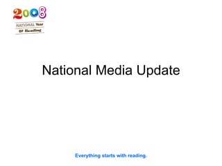 National Media Update 