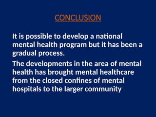NATIONAL MENTAL HEALTH PROGRAM. in community health nursingpptx | PPTX