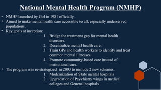 NATIONAL MENTAL HEALTH PROGRAMME-1.pptx psm | PPTX