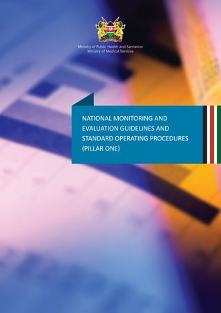 ww
national monitoring and
evaluation guidelines and
standard operating procedures
(pillar one)
 