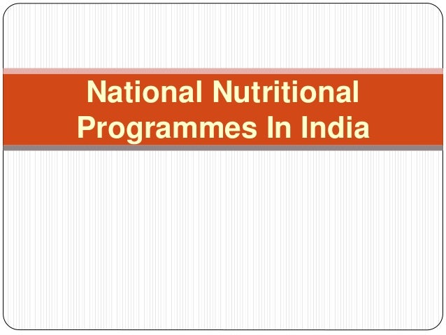 National nutritional programmes in india