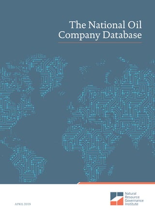 APRIL 2019
The National Oil
Company Database
 