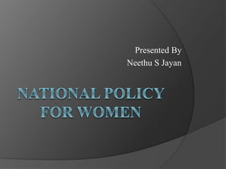 Presented By
Neethu S Jayan
 