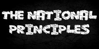 THE NATIONAL 
PRINCIPLES 
 