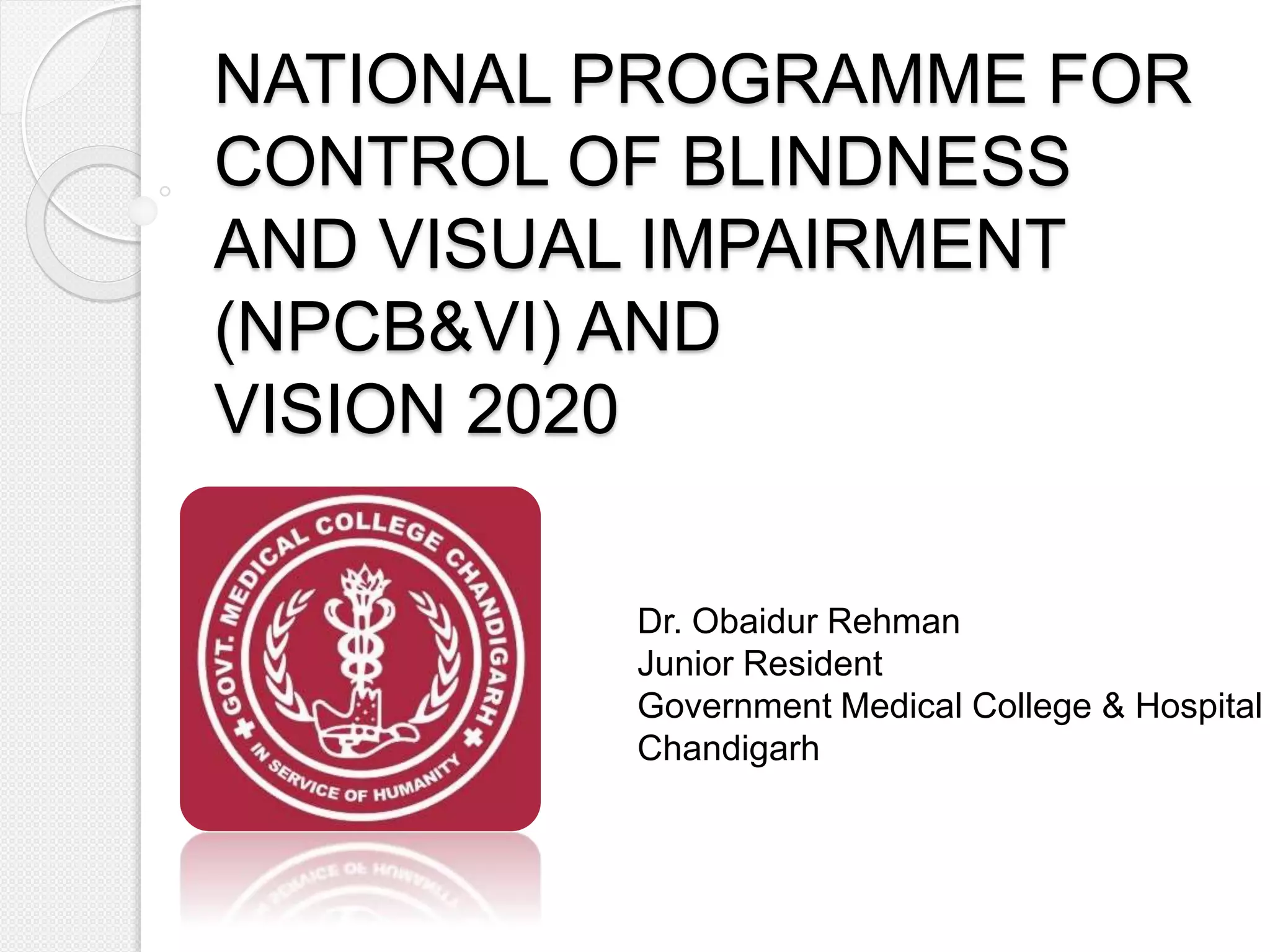 National programme for control of blindness and vision 2020 PPT