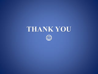 THANK YOU

 