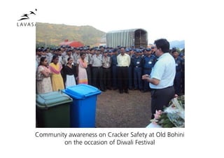 Community awareness on Cracker Safety at Old Bohini
        on the occasion of Diwali Festival
 