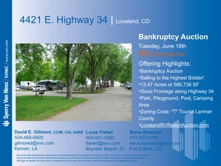 4421 E. Highway 34 | Loveland, CO
Bankruptcy Auction
Tuesday, June 18th
2% | Buy Side Fee
Offering Highlights:
•Bankruptcy...