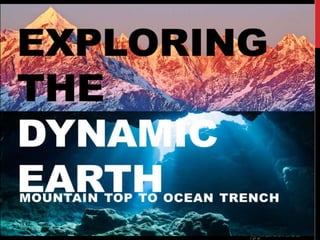 ASeminar
On
Theme: The Dynamic Earth
Mountain top to Ocean trench
Date of presentation:27 Feb., 2018
Submitted by-
Miss. VISHAKHA NATHANI18:42
 