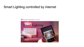 Smart Lighting controlled by internet
 