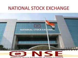 NATIONAL STOCK EXCHANGE 
 