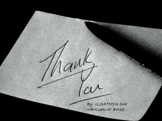 By G.SATHYA SAI 
MBA sem-III BIMS 
