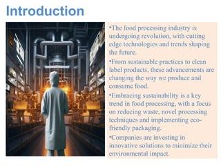 Sustainable solutions and innovative trends in food processing ...