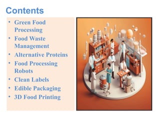 Sustainable solutions and innovative trends in food processing ...