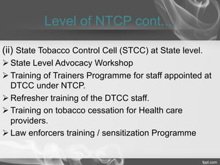 National tobacco control program (ntcp) in india