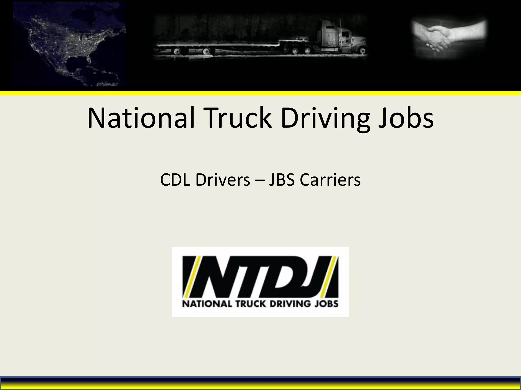National truck driving jobs jbs PPT