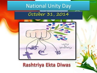 National Unity Day
October 31, 2014
 