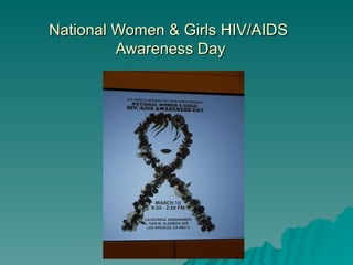 National Women & Girls HIV/AIDS  Awareness Day 