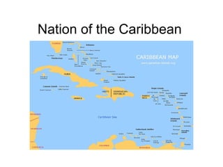 Nation of the Caribbean 