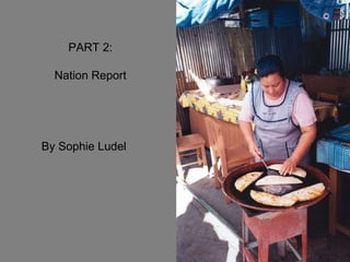 PART 2: Nation Report By Sophie Ludel 