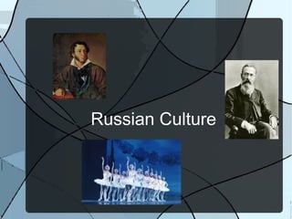 Russian Culture 
