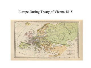 Europe During Treaty of Vienna 1815 