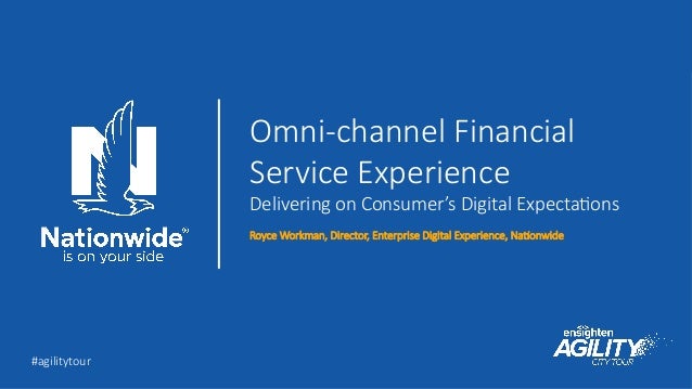 Nationwide Customer Service >> Omni Channel Journey Of A Financial Services Customer Nationwide Customer Service >> Omni Channel Journey Of A Financial Services Customer