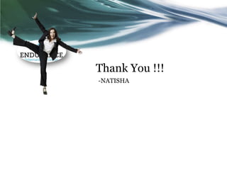 Thank You !!!
-NATISHA

 