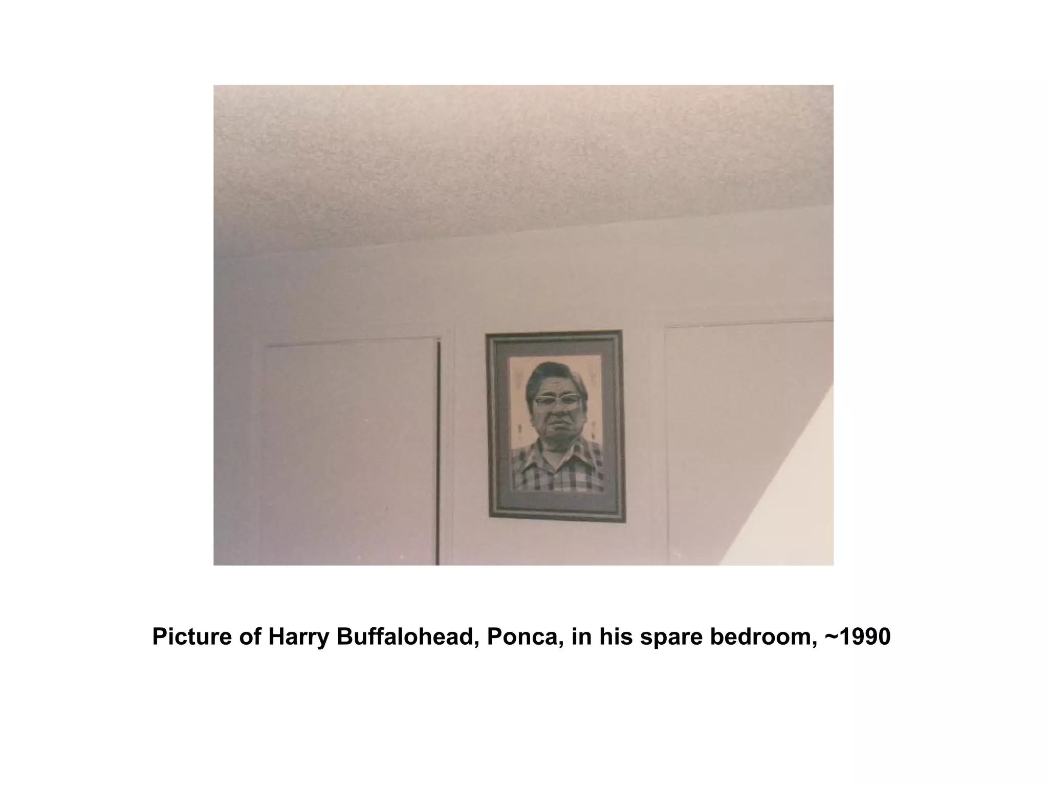 Picture of Harry Buffalohead, Ponca, in his spare bedroom, ~1990
 