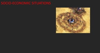 SOCIO-ECONOMIC SITUATIONS
 