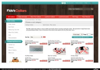 MMyy AAccccoouunntt Order Status 
OOrrddeerr SSttaattuuss Help 
Enter Your Search... 
HHeellpp 
All Collars New Arrivals Bow Tie Collars Leather Collars Leashes/Leads Pet Tags Flea Market 
Info Links 
Info Links 
IInnffoo LLiinnkkss 
Collar Styles 
Size Chart 
Measuring Your Pet 
About Our Collars 
FAQ 
Personalization 
Shipping/Returns 
Shipping/Returns 
SShhiippppiinngg//RReettuurrnnss 
Contact Us 
Shipping 
Return Pawlicy 
RMA Form 
You are here:Home > All Collars 
Choose a sub category: 
Holiday Collars Solid Colors - Plain Janes 
We offer custom dog collars in various widths and buckle options including martingale collars. We specialize in large breed sizes 
and personalized collars. Click on the photo of the collar to pick options from the drop down menu. 
Sort By: Title 
45 per page Page 2 of 4 
Full Moon Slate FunDay Bow Tie Collar Funday Tartan 
Ships in 6-8 business days 
Ships in 6-8 business days 
Prices From: $21.95 
Prices From: $33.95 
Ships in 6-8 business days 
Prices From: $21.95 
Full Moon Slate Bow Tie FunDay Funday Tartan 
Giraffe Print Grand Foliage Grandpa Tartan Bow Tie 
Ships in 6-8 business days 
Ships in 6-8 business days 
Prices From: $21.95 
Prices From: $21.95 
Ships in 6-8 business days 
Prices From: $33.95 
0 
My Account 
My Account 
Order Status 
Help 
Does your business need professional PDFs in your application or on your website? Try the PDFmyURL API! 
 