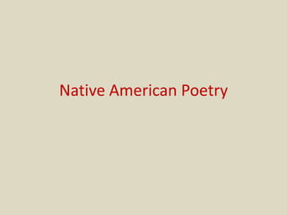 Native American Poetry

 