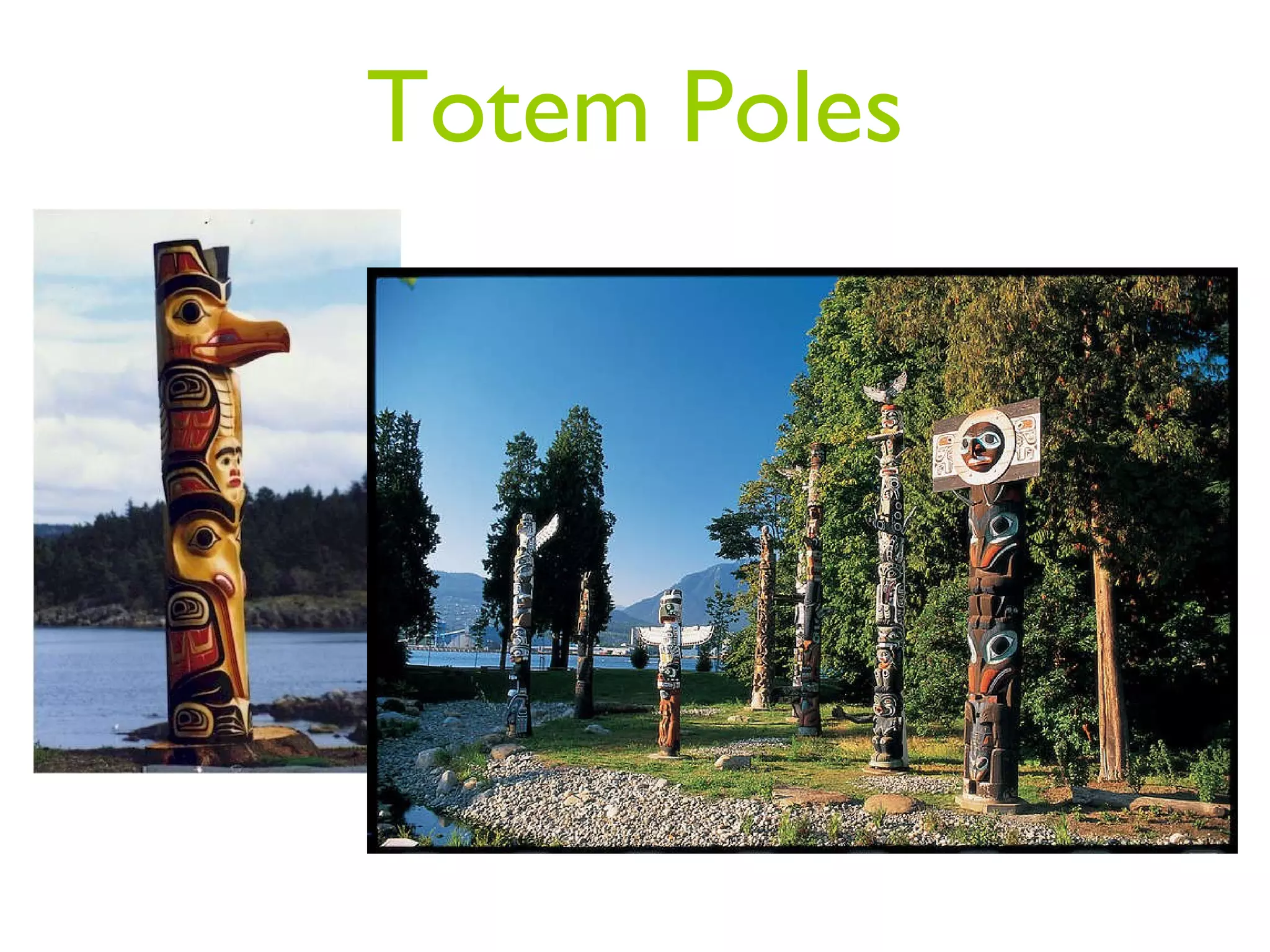 Totem Poles 