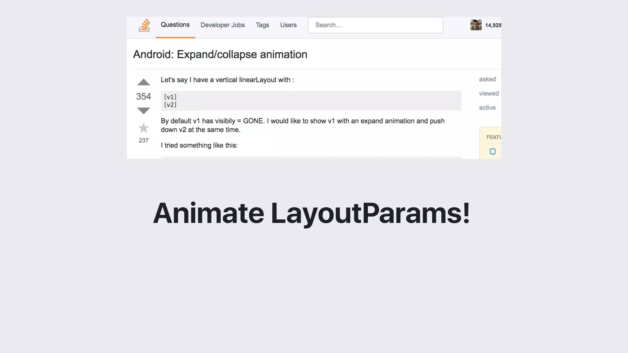 Animate LayoutParams!
 