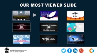 OUR MOST VIEWED SLIDE
 