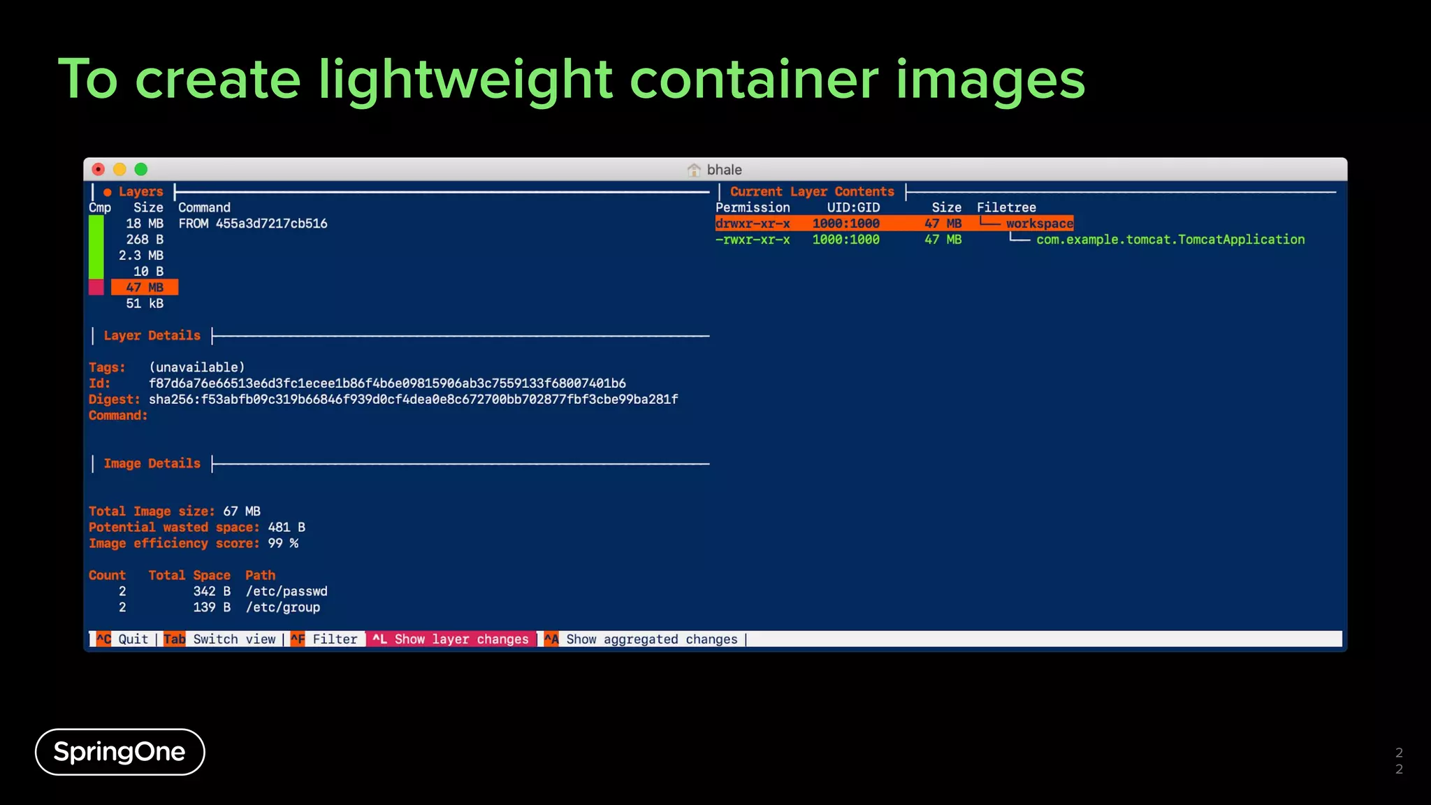 To create lightweight container images
2
2
 