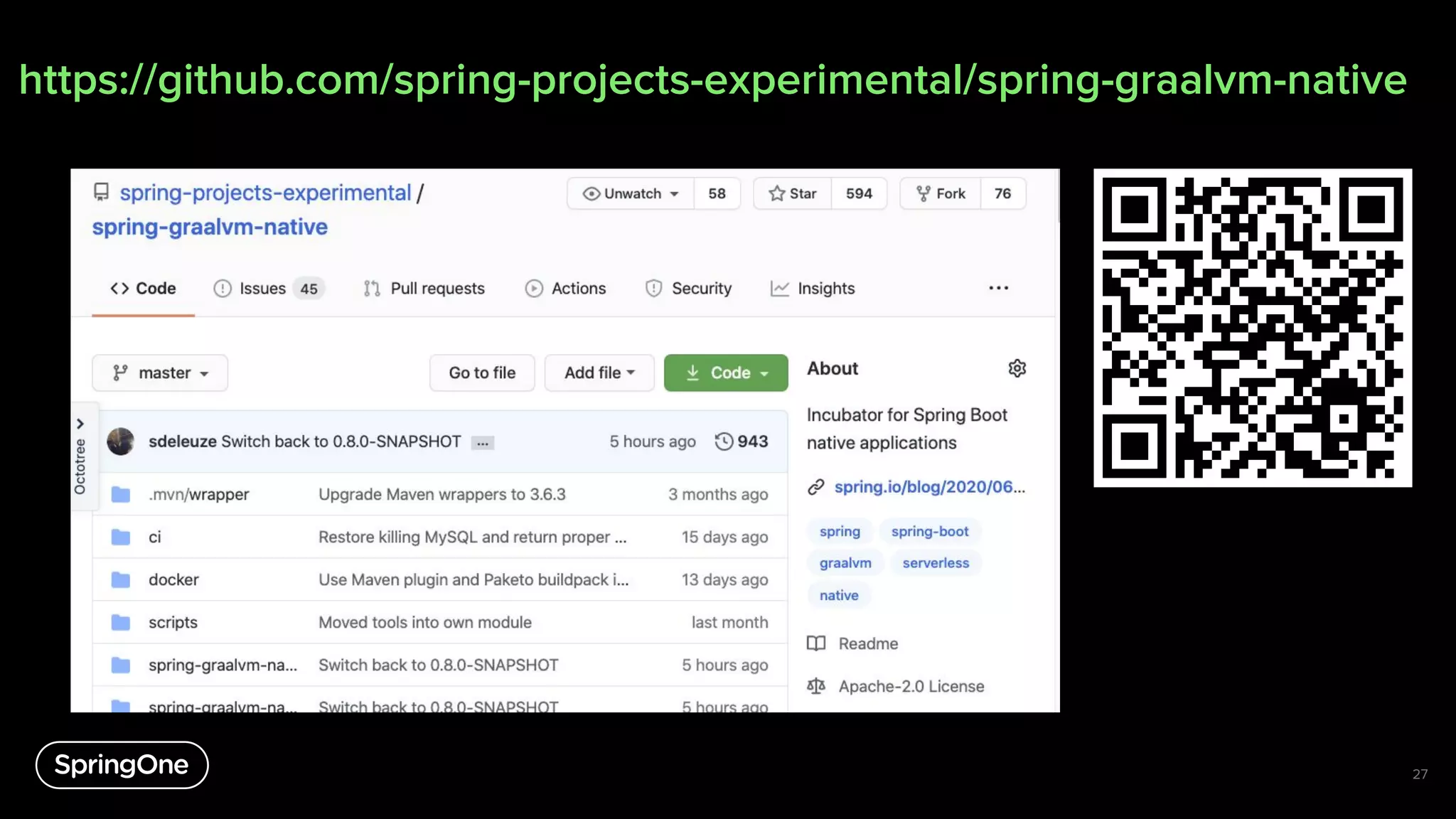 https://github.com/spring-projects-experimental/spring-graalvm-native
27
 