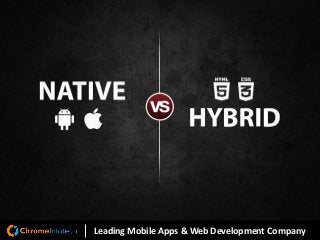 Leading Mobile Apps & Web Development Company
 