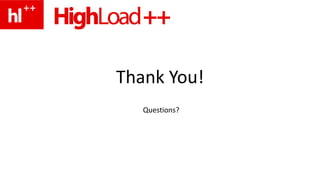 Thank You! Questions? 