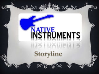 Storyline