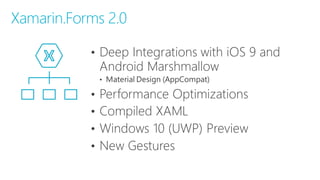 Xamarin.Forms 2.0
 