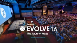evolve.xamarin.com
 