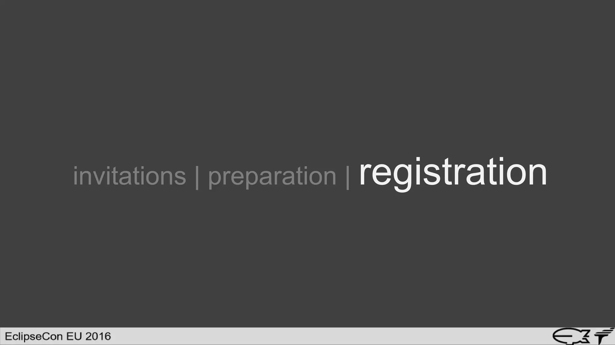 invitations | preparation | registration
 