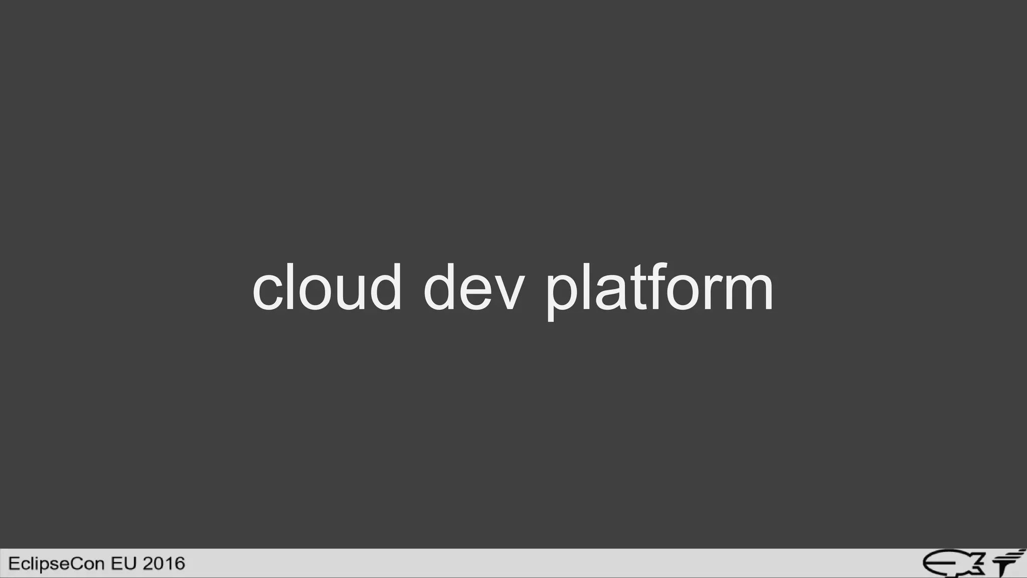 cloud dev platform
 