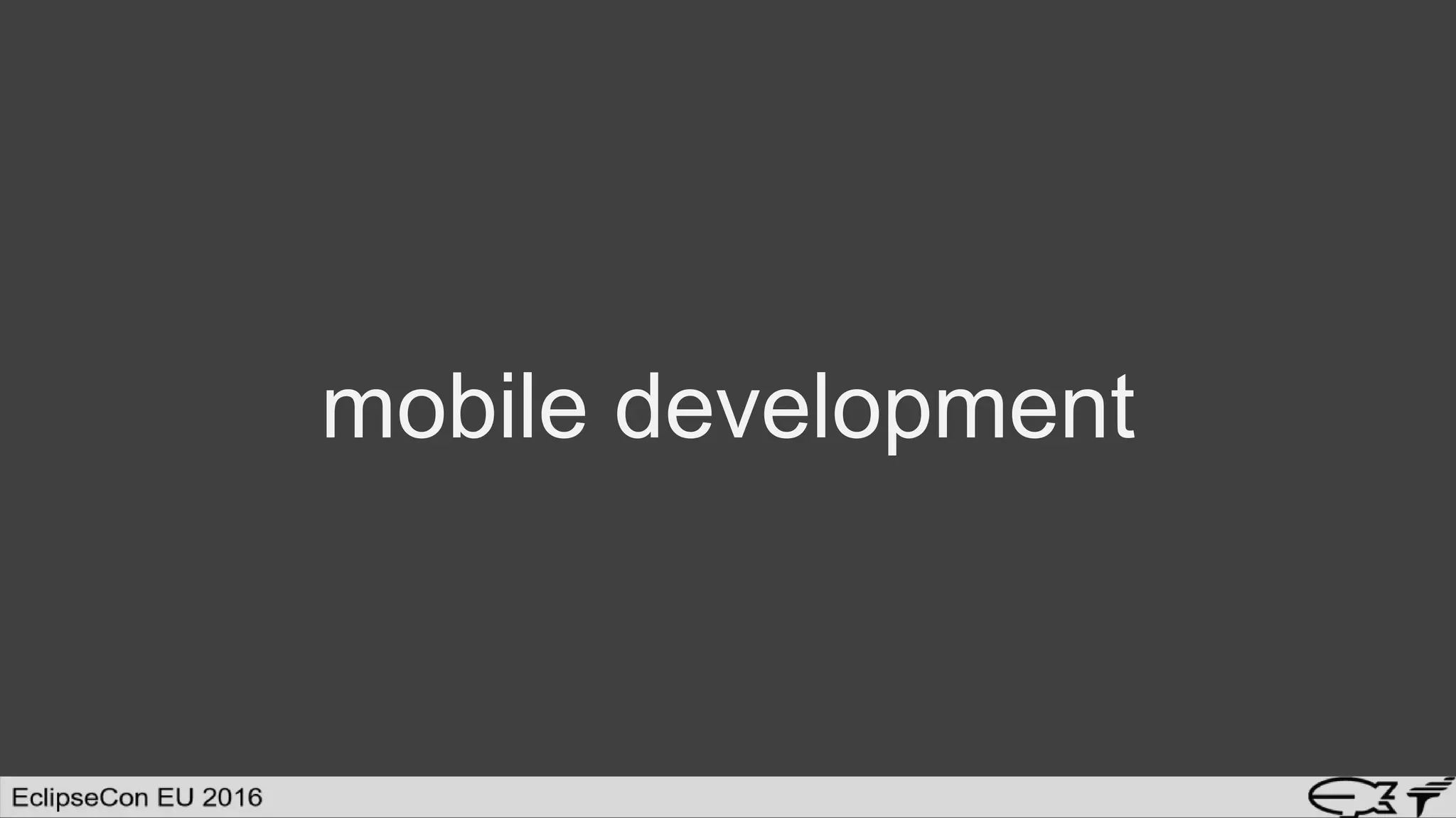 mobile development
 